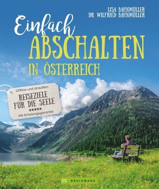 Lisa Bahnmuller - Einfach abschalten in Österreich, E-bok