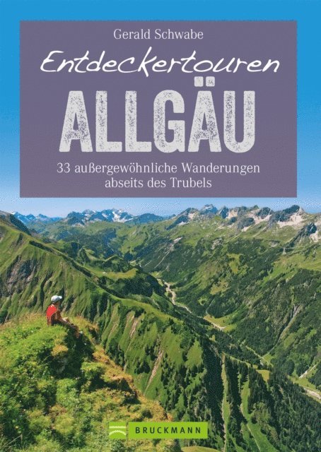Gerald Schwabe - Entdeckertouren Allgäu, E-bok