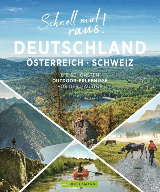 Gunnar Habitz - Schnell mal raus! Deutschland, Österreich und Schweiz, E-bok