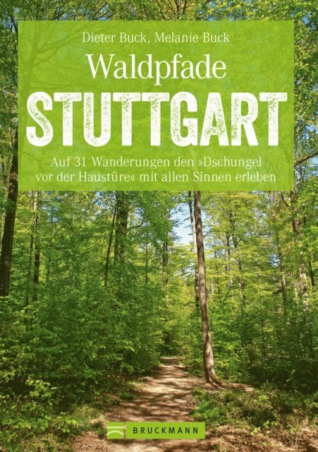 Melanie Buck, Dieter Buck - Waldpfade Stuttgart, E-bok