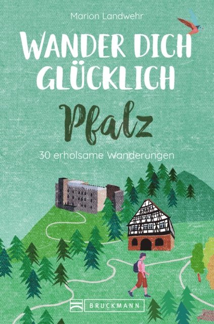 Marion Landwehr - Wander dich glücklich – Pfalz, E-bok