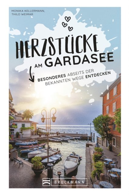 Thilo Weimar, Monika Kellermann - Herzstücke am Gardasee, E-bok