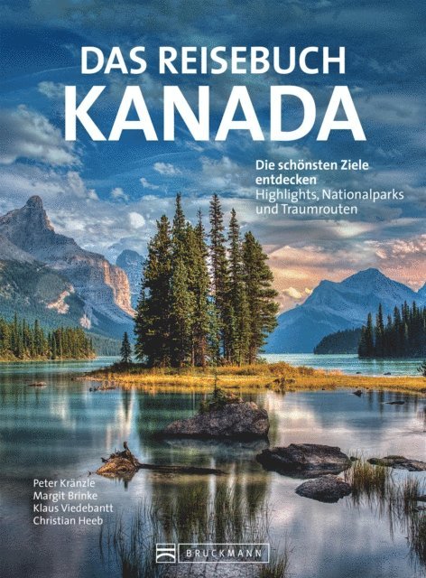 Dr. Margit Brinke, Klaus Viedebantt, Dr. Peter Kranzle - Das Reisebuch Kanada, E-bok