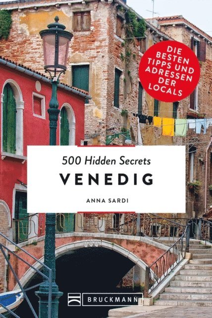 Anna Sardi - 500 Hidden Secrets Venedig, E-bok