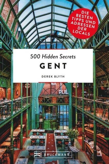Derek Blyth - 500 Hidden Secrets Gent, E-bok