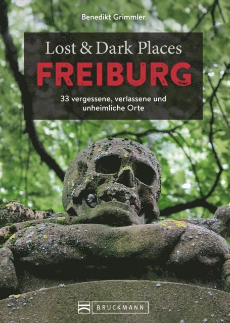 Benedikt Grimmler - Lost & Dark Places Freiburg, E-bok. Tillgänglighet: Lägg i varukorg