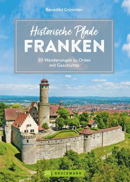 Benedikt Grimmler - Historische Pfade Franken, E-bok. Tillgänglighet: Lägg i varukorg