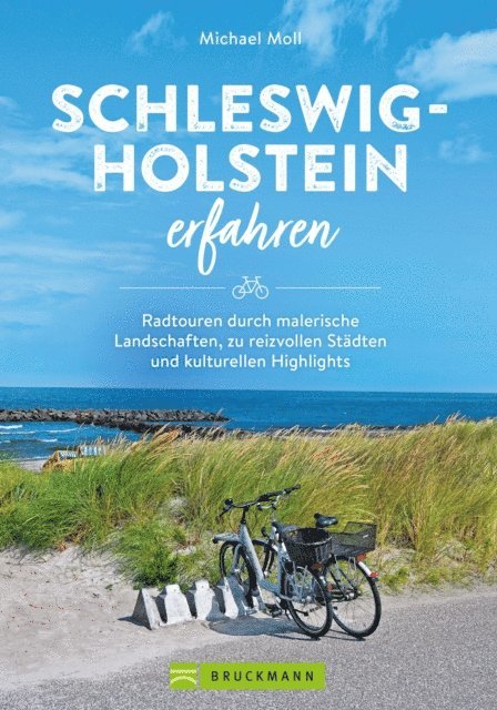 Michael Moll - Schleswig-Holstein erfahren, E-bok