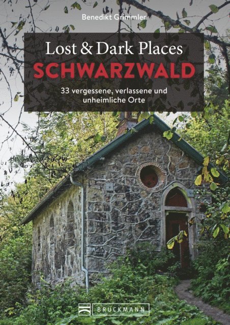 Benedikt Grimmler - Lost & Dark Places Schwarzwald, E-bok. Tillgänglighet: Lägg i varukorg
