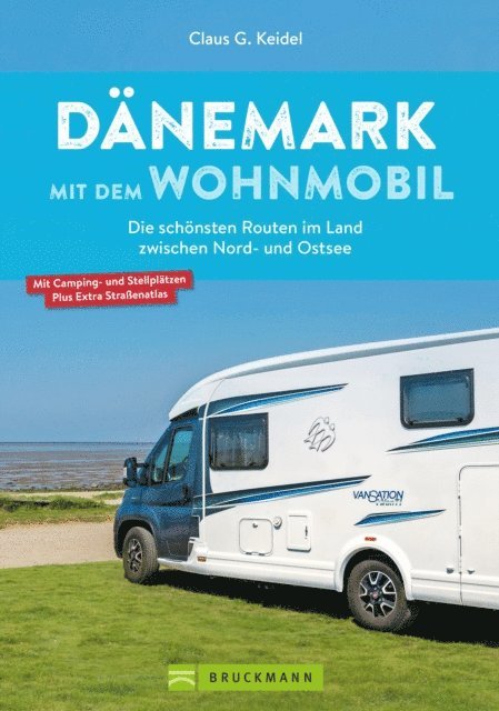 Claus G. Keidel - Dänemark mit dem Wohnmobil, E-bok