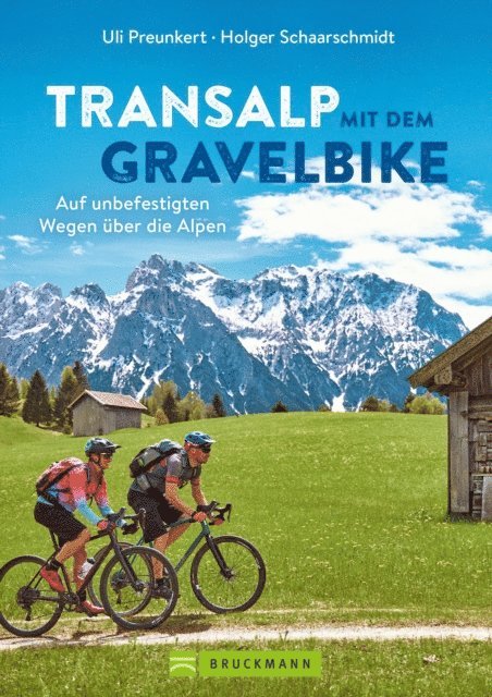 Holger Schaarschmidt, Uli Preunkert - Transalp mit dem Gravelbike, E-bok. Tillgänglighet: Lägg i varukorg