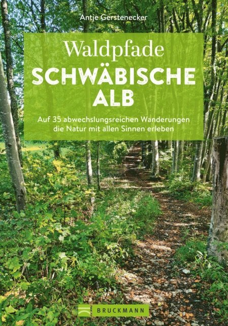 Antje Gerstenecker - Waldpfade Schwäbische Alb, E-bok