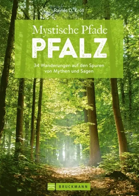 Rainer D. Kroll - Mystische Pfade Pfalz, E-bok. Tillgänglighet: Lägg i varukorg