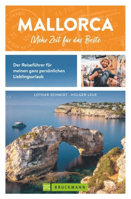 Lothar Schmidt - Bruckmann Reiseführer Balearen – Mallorca – mehr Zeit für das Beste, E-bok