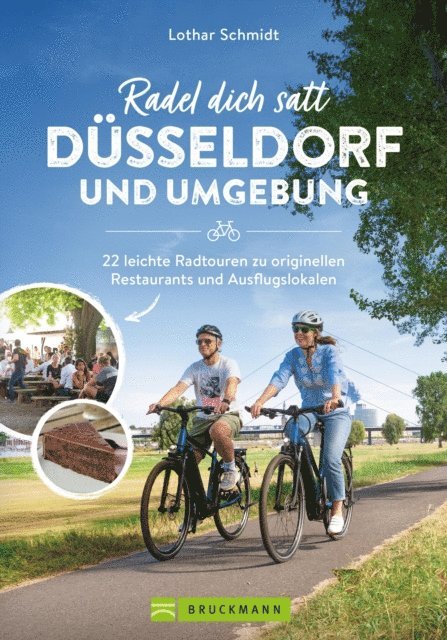 Lothar Schmidt - Radel dich satt Düsseldorf & Umgebung, E-bok