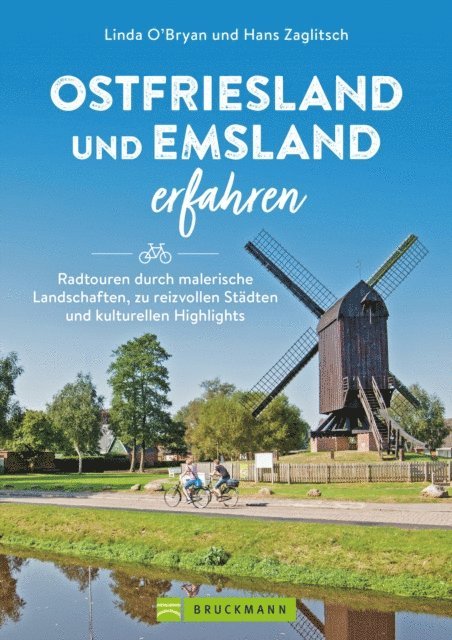 Hans Zaglitsch, Linda O'Bryan - Ostfriesland und Emsland erfahren, E-bok