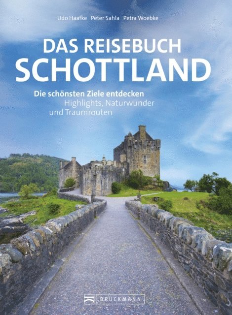 Peter Sahla, Udo Haafke - Das Reisebuch Schottland, E-bok