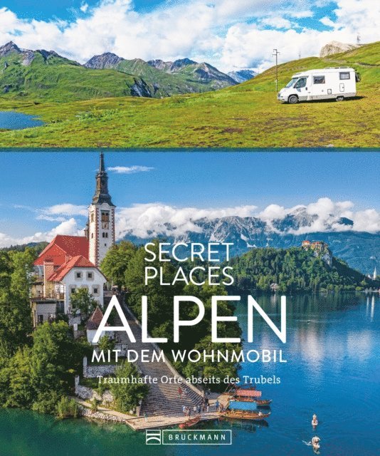 Lisa Bahnmuller, Georg Weindl - Secret Places Alpen mit dem Wohnmobil, E-bok
