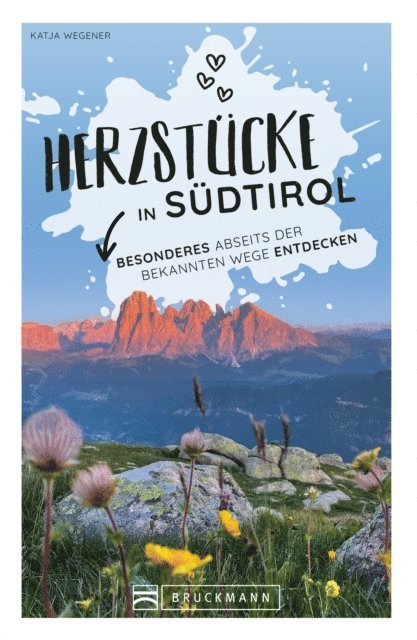 Katja Wegener - Herzstücke in Südtirol, E-bok