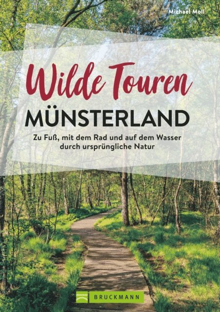 Michael Moll - Wilde Touren Münsterland, E-bok
