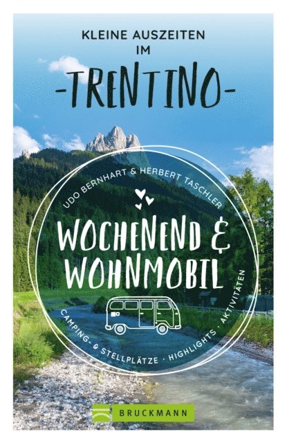 Herbert Taschler, Udo Bernhart - Kleine Auszeiten im Trentino Wochenend & Wohnmobil, E-bok