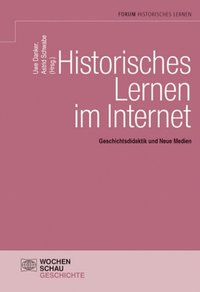 Historisches Lernen im Internet