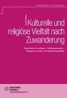 Josef Freise - Kulturelle und religiöse Vielfalt nach Zuwanderung, Häftad