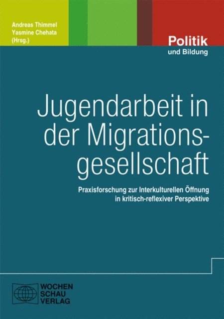 Yasmine Chehata, Andreas Thimmel - Jugendarbeit in der Migrationsgesellschaft, E-bok