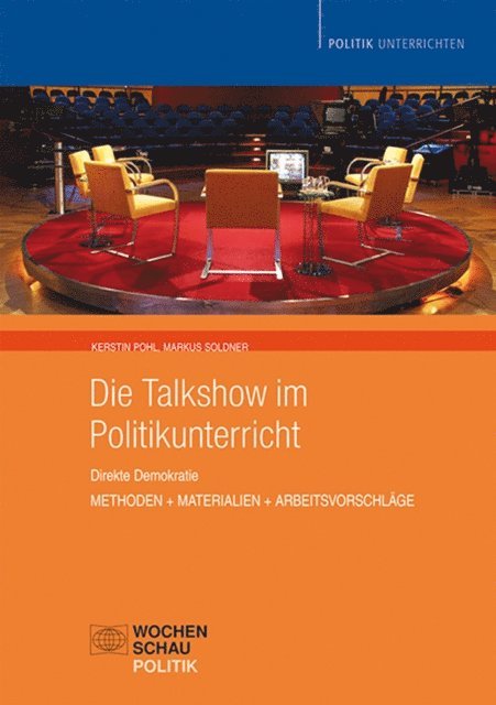 Markus Soldner, Kerstin Pohl - Die Talkshow im Politikunterricht, E-bok