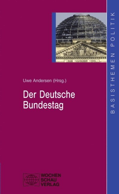 Uwe Andersen - Der Deutsche Bundestag, E-bok