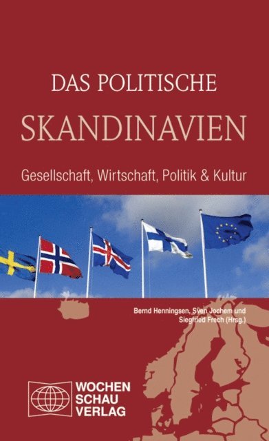 Siegfried Frech - Das politische Skandinavien, E-bok