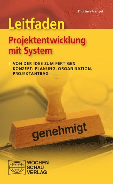 Thorben Prenzel - Leitfaden Projektentwicklung mit System, E-bok