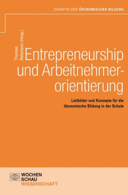 Thomas Retzmann - Entrepreneurship und Arbeitnehmerorientierung, E-bok