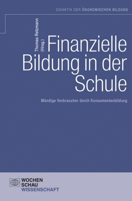 Thomas Retzmann - Finanzielle Bildung in der Schule, E-bok