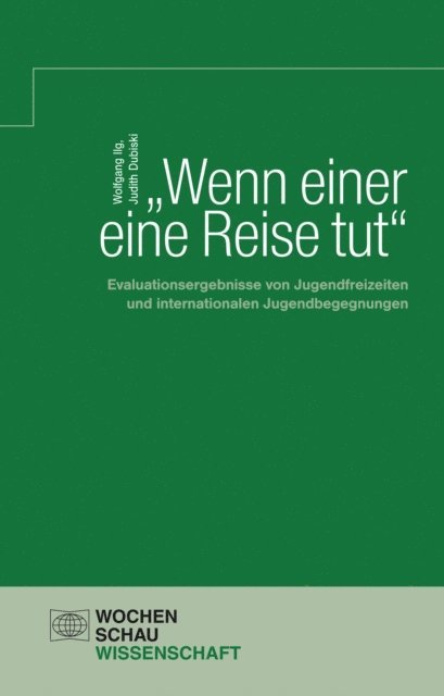 Judith Dubiski, Wolfgang Ilg - Wenn einer eine Reise tut, E-bok