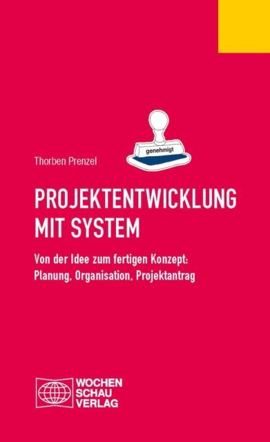 Thorben Prenzel - Projektentwicklung mit System, E-bok
