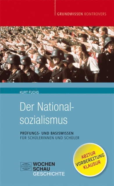 Kurt Fuchs - Der Nationalsozialismus, E-bok