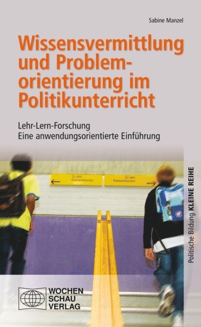 Sabine Manzel - Wissensvermittlung und Problemorientierung im Politikunterricht, E-bok