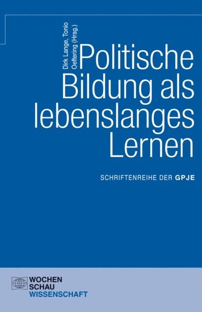 Tonio Oeftering, Dirk Lange - Politische Bildung als lebenslanges Lernen, E-bok