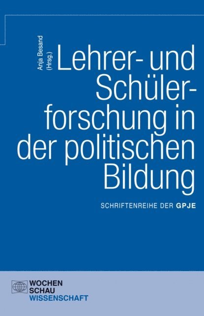 Anja Besand - Lehrer- und Schülerforschung in der politischen Bildung, E-bok