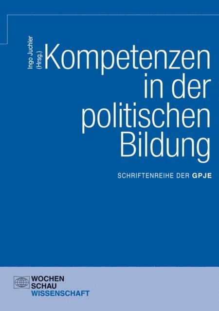 Ingo Juchler - Kompetenzen in der politischen Bildung, E-bok