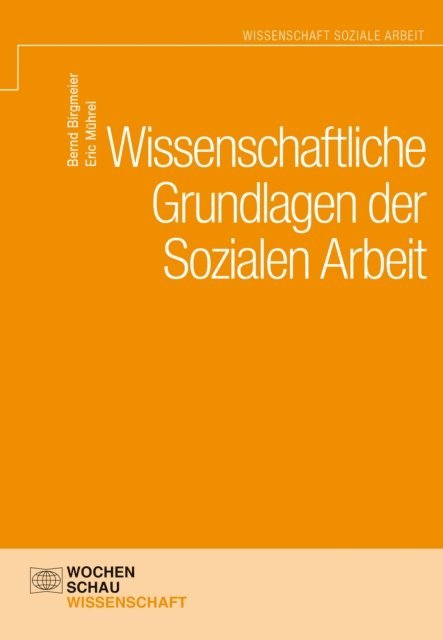 Eric Muhrel, Bernd Birgmeier - Wissenschaftliche Grundlagen der Sozialen Arbeit, E-bok