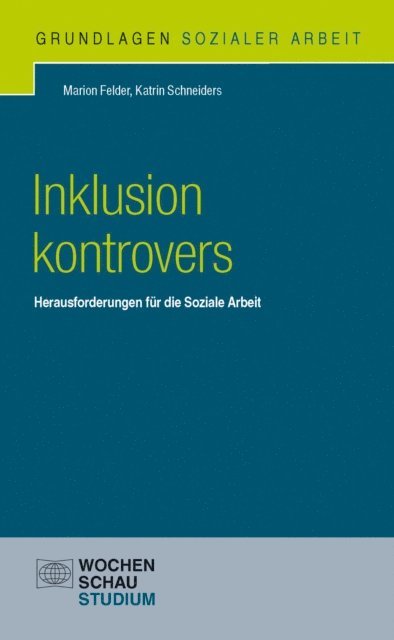 Katrin Schneiders, Marion Felder - Inklusion kontrovers, E-bok