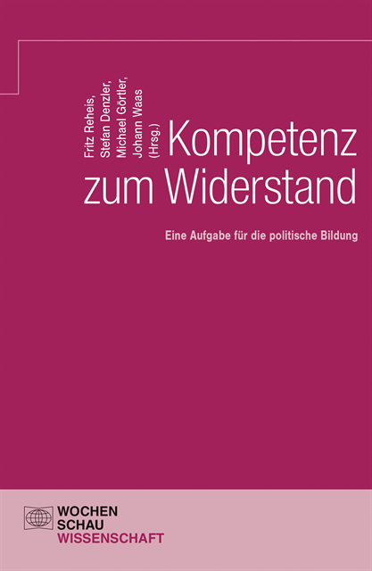 Johann Waas, Michael Gortler, Stefan Denzler, Fritz Reheis - Kompetenz zum Widerstand, E-bok