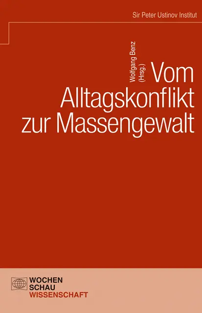Wolfgang Benz, Ute Benz, Laszlo Andor, Wolfgang Benz - Vom Alltagskonflikt zur Massengewalt, E-bok. Tillgänglighet: Lägg i varukorg