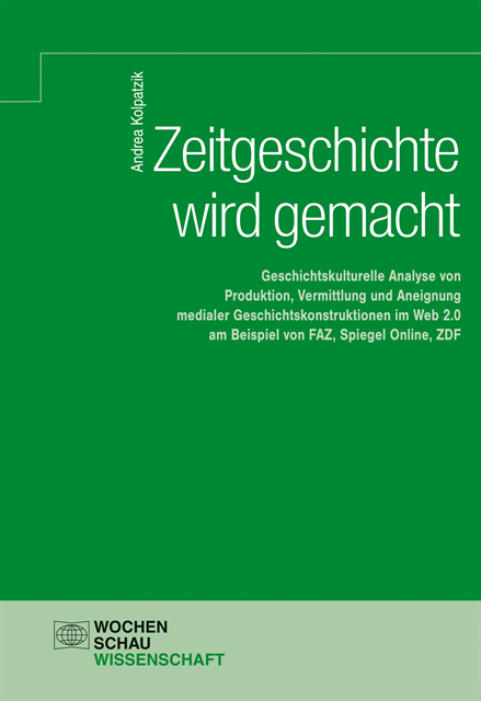 Andrea Kolpatzik - Zeitgeschichte wird gemacht, E-bok