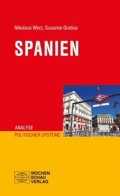 Susanne Gratius, Nikolaus Werz - Spanien, E-bok