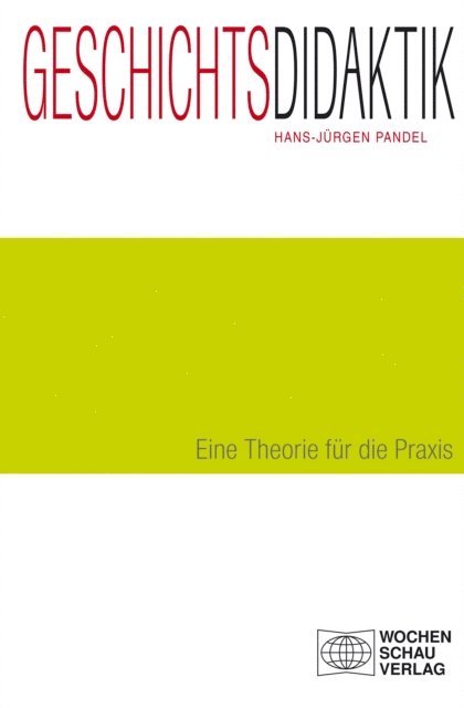 Hans-Jurgen Pandel - Geschichtsdidaktik, E-bok