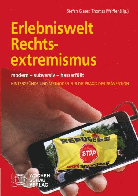 Stefan Glaser, Thomas Pfeiffer - Erlebniswelt Rechtsextremismus, E-bok