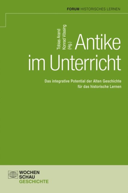 Konrad Vossing, Tobias Arand - Antike im Unterricht, E-bok